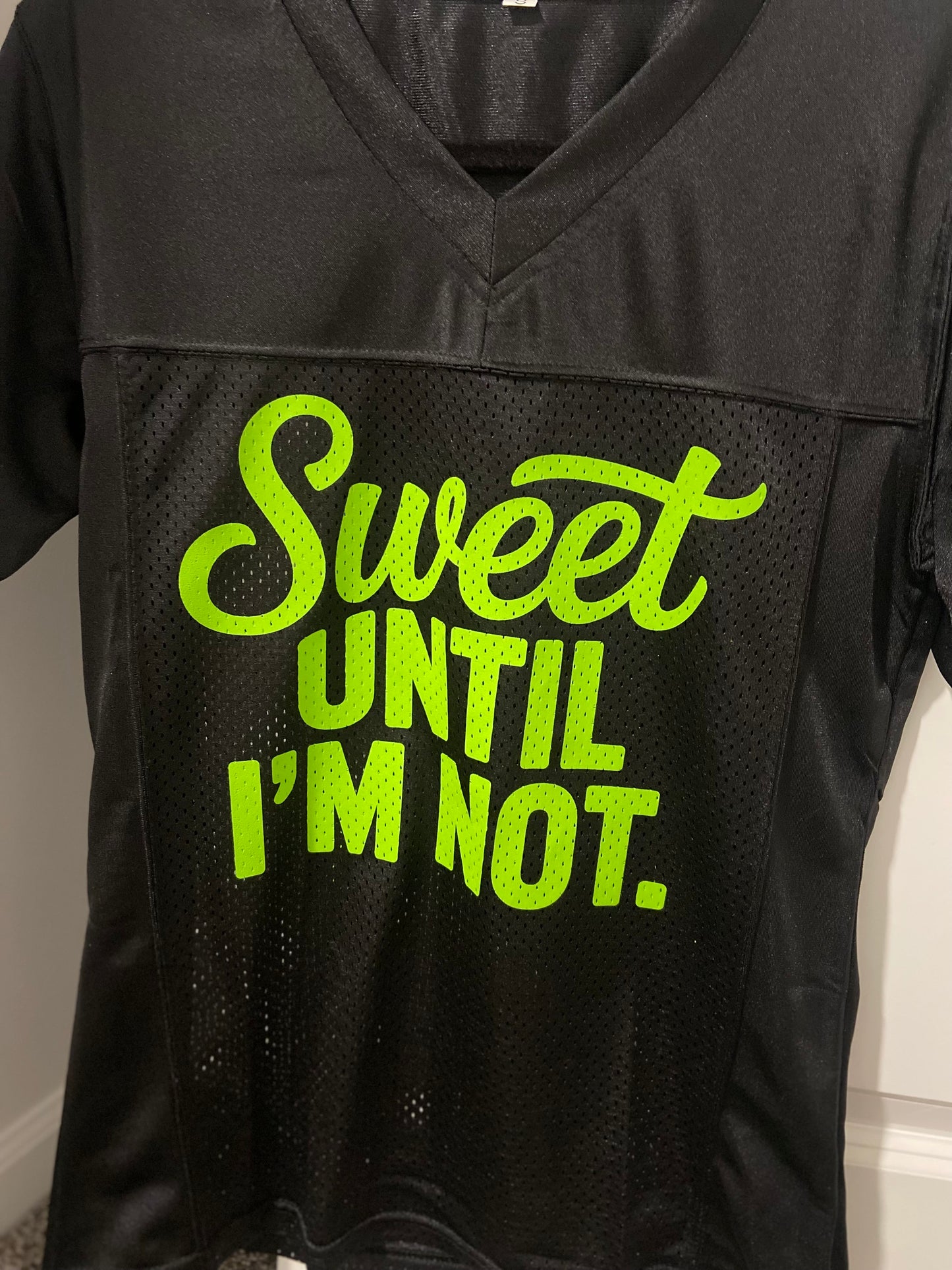 Sweet Until I’m Not Jersey