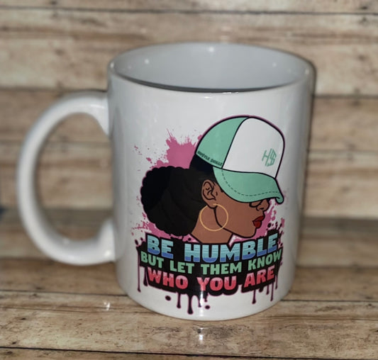 Be Humble Cup